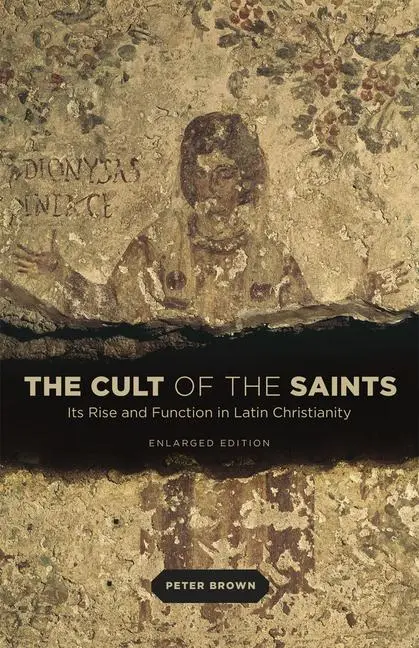Cover: 9780226175263 | The Cult of the Saints | Peter Brown | Taschenbuch | Englisch | 2014