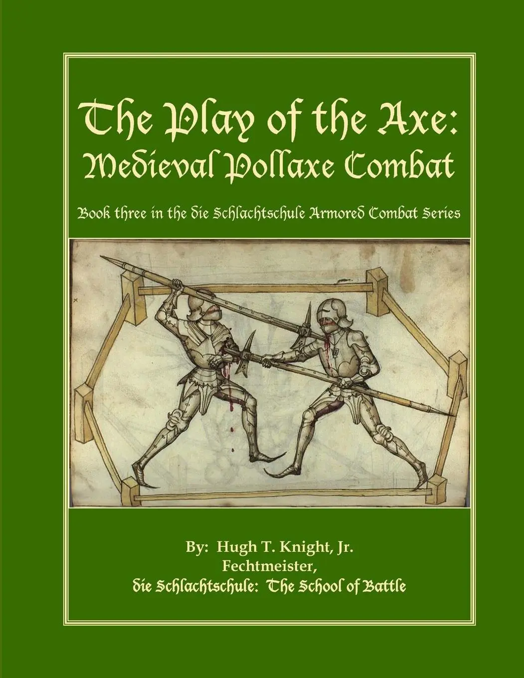 Cover: 9780557385263 | The Play of the Axe | Medieval Pollaxe Combat | Hugh Knight | Buch