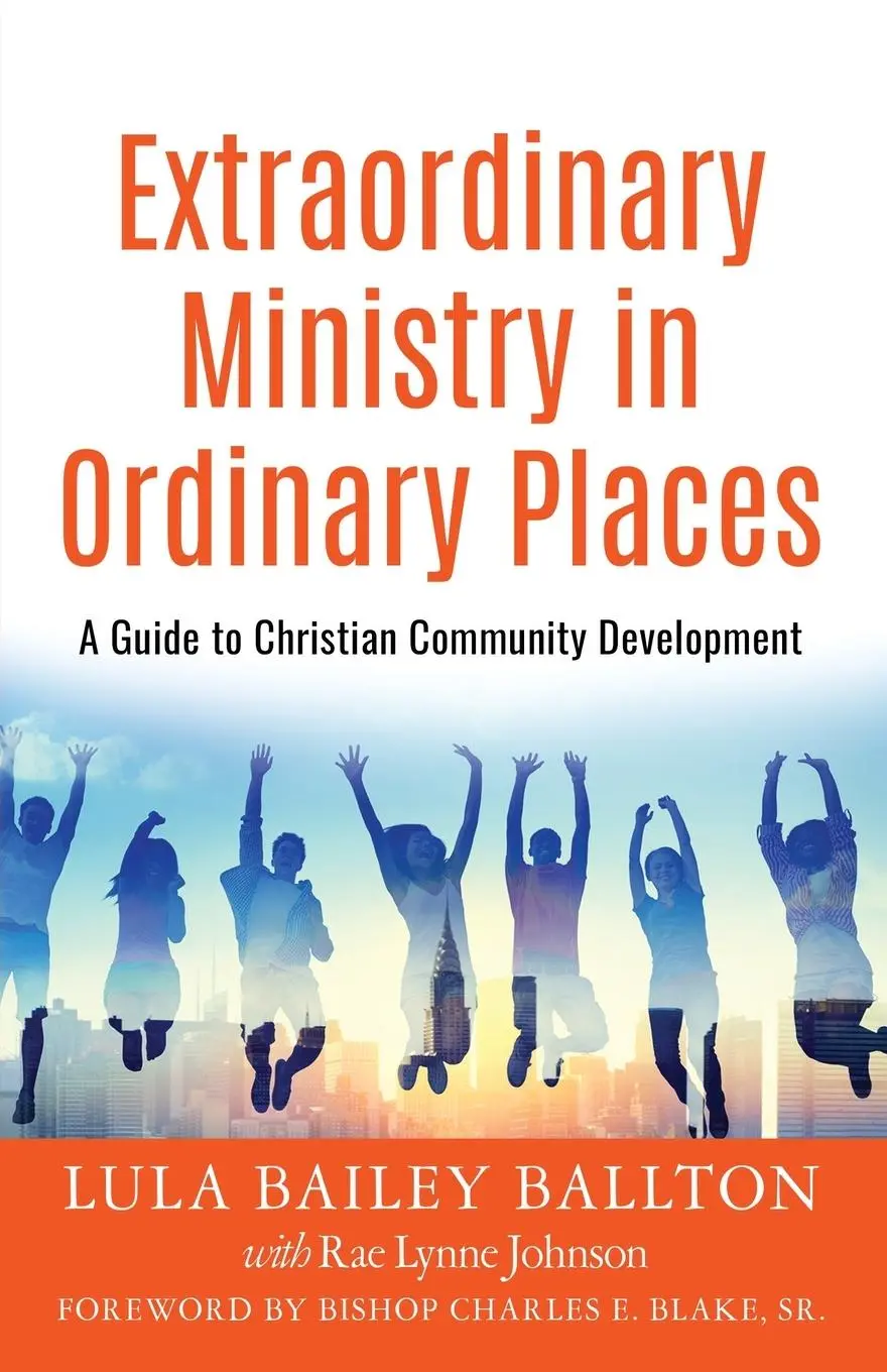 Cover: 9781683535263 | Extraordinary Ministry in Ordinary Places | Ballton (u. a.) | Buch