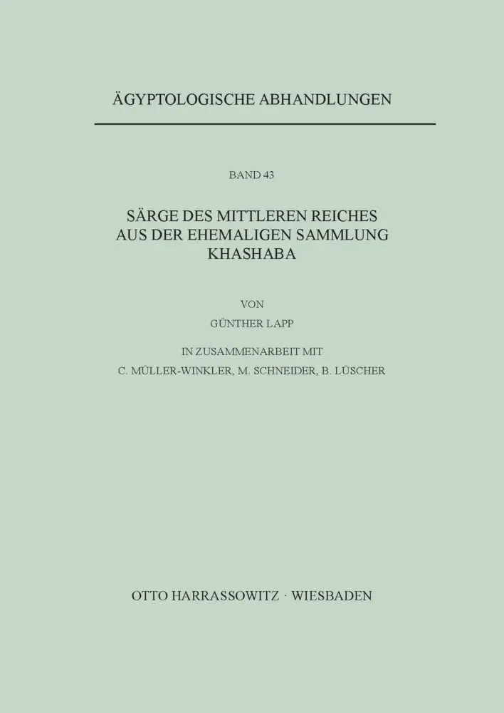Cover: 9783447025263 | Särge des Mittleren Reiches aus der ehemaligen Sammlung Khashaba