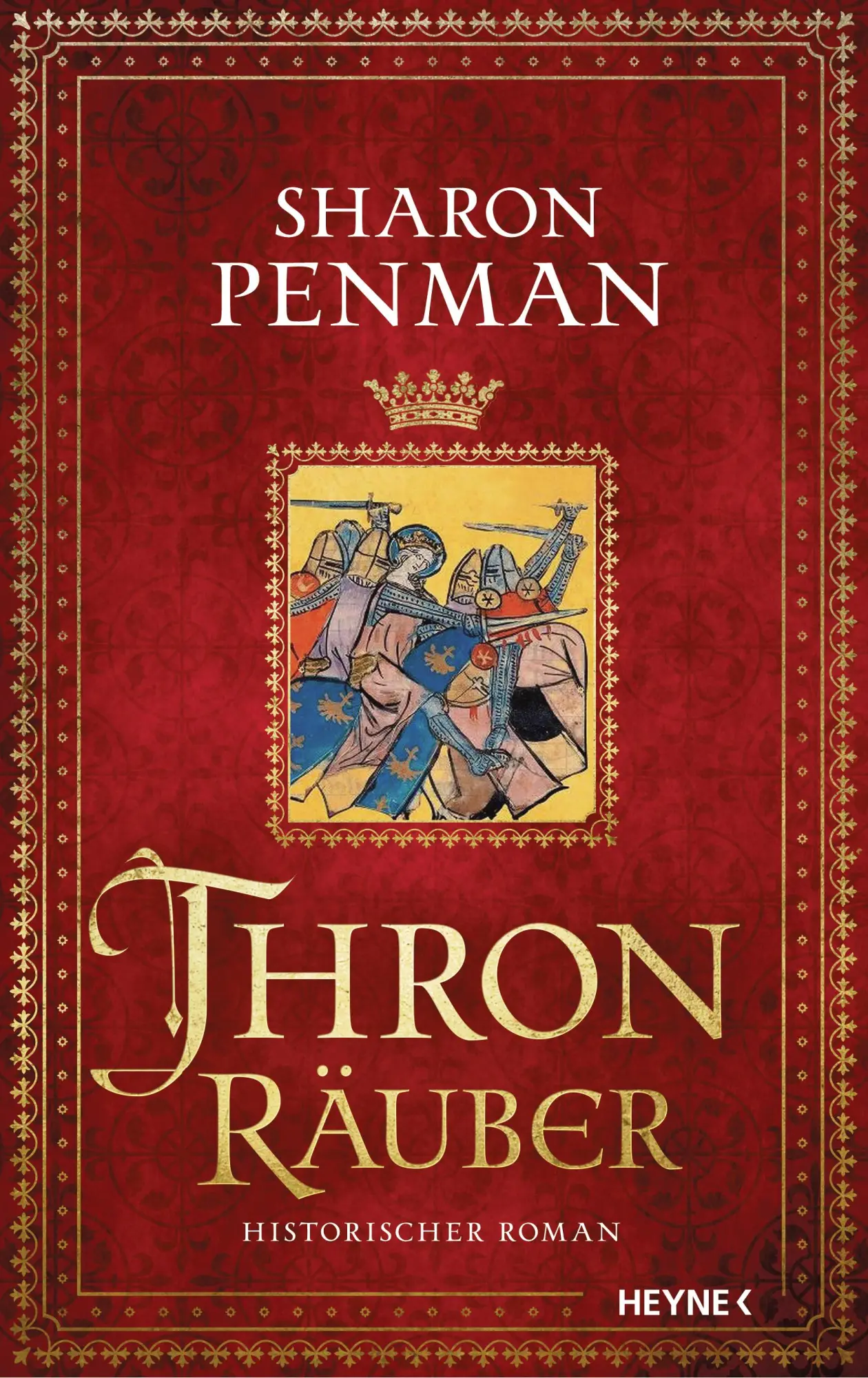 Cover: 9783453275263 | Thronräuber | Historischer Roman | Sharon Penman | Buch | 784 S.