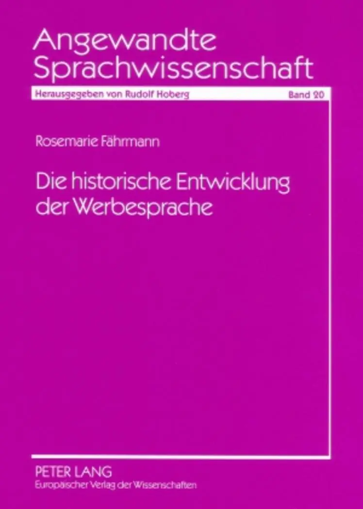 Cover: 9783631545263 | Die historische Entwicklung der Werbesprache | Rosemarie Fährmann