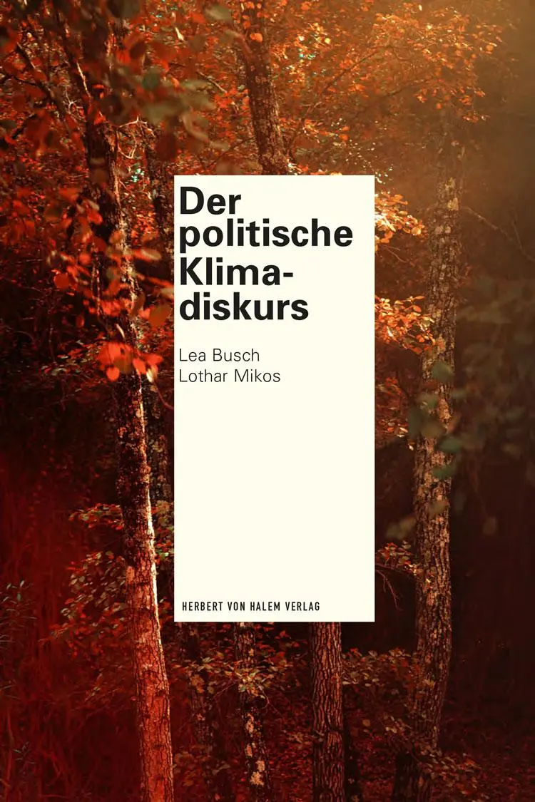 Cover: 9783869625263 | Der politische Klimadiskurs | Lea Busch (u. a.) | Taschenbuch | 272 S.