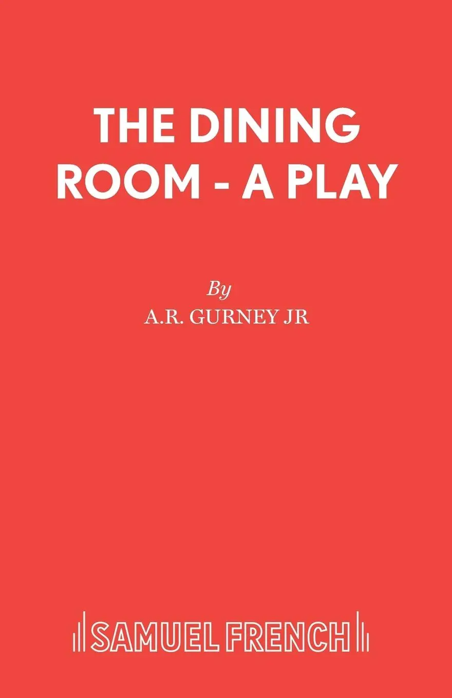Cover: 9780573115363 | The Dining Room - A Play | A R Jr Gurney | Taschenbuch | Paperback