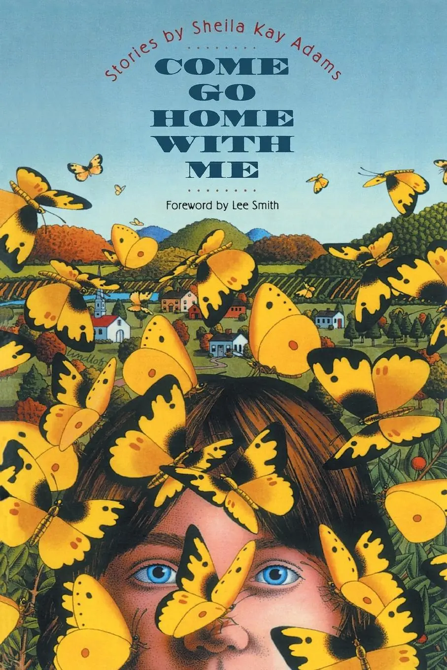 Cover: 9780807845363 | Come Go Home with Me | Stories By Sheila Kay Adams | Sheila Kay Adams