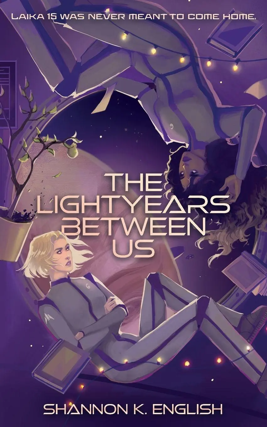 Cover: 9781915585363 | The Lightyears Between Us | Shannon K English | Taschenbuch | Englisch