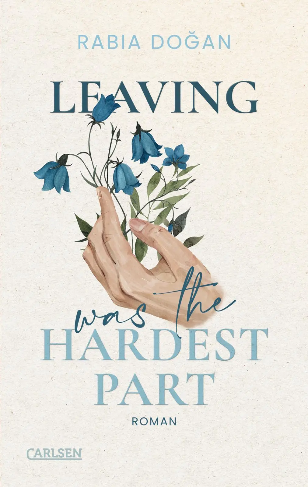 Cover: 9783551585363 | Leaving Was The Hardest Part (Hardest Part 3) | Rabia Do¿an | Buch