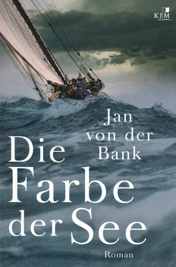 Cover: 9783945465363 | Die Farbe der See | Jan von der Bank | Taschenbuch | 378 S. | Deutsch