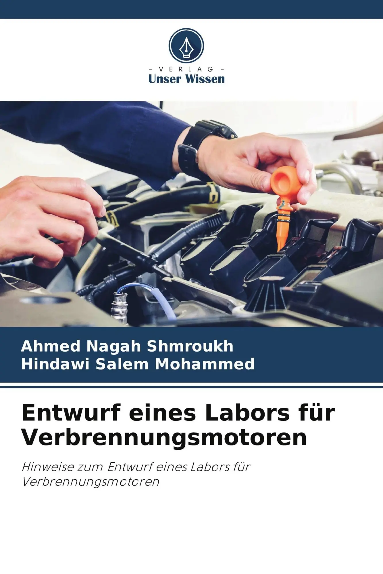 Cover: 9786209595363 | Entwurf eines Labors für Verbrennungsmotoren | Shmroukh (u. a.) | Buch