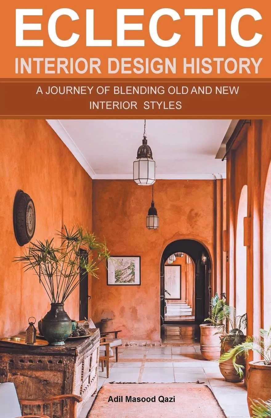 Cover: 9798223905363 | Eclectic Interior Design History | Adil Masood Qazi | Taschenbuch