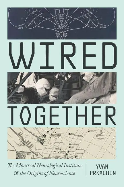 Cover: 9780226845463 | Wired Together | Yvan Prkachin | Taschenbuch | Englisch | 2026