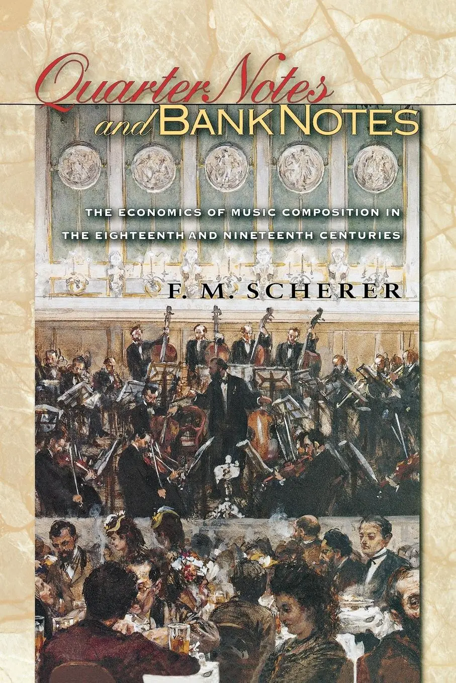 Cover: 9780691155463 | Quarter Notes and Bank Notes | F. M. Scherer | Taschenbuch | Englisch