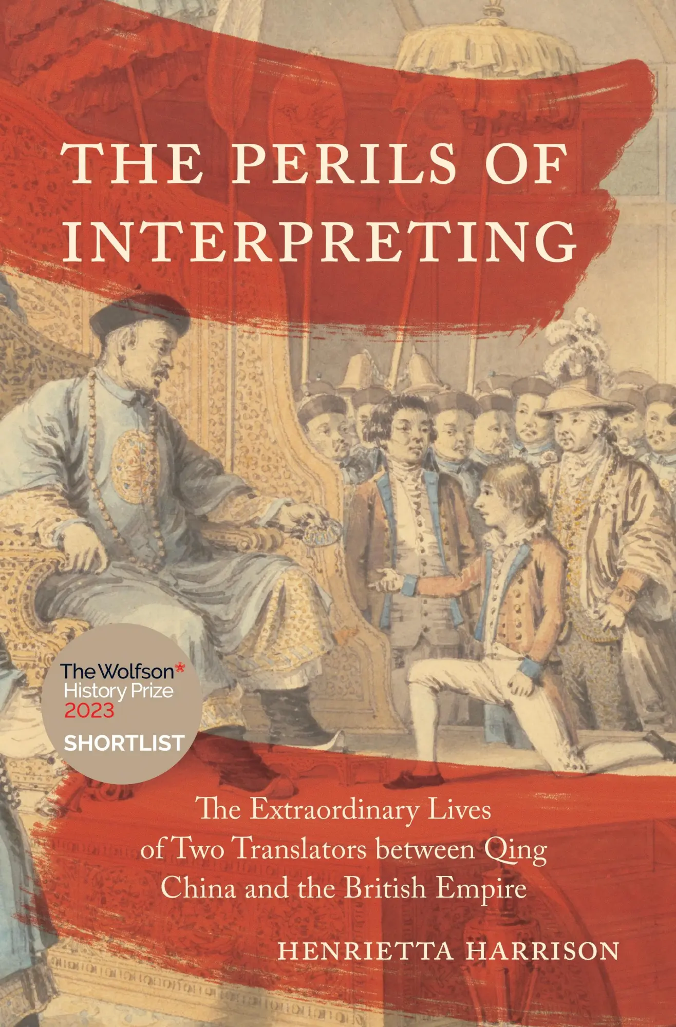 Cover: 9780691225463 | The Perils of Interpreting | Henrietta Harrison | Taschenbuch | 2023