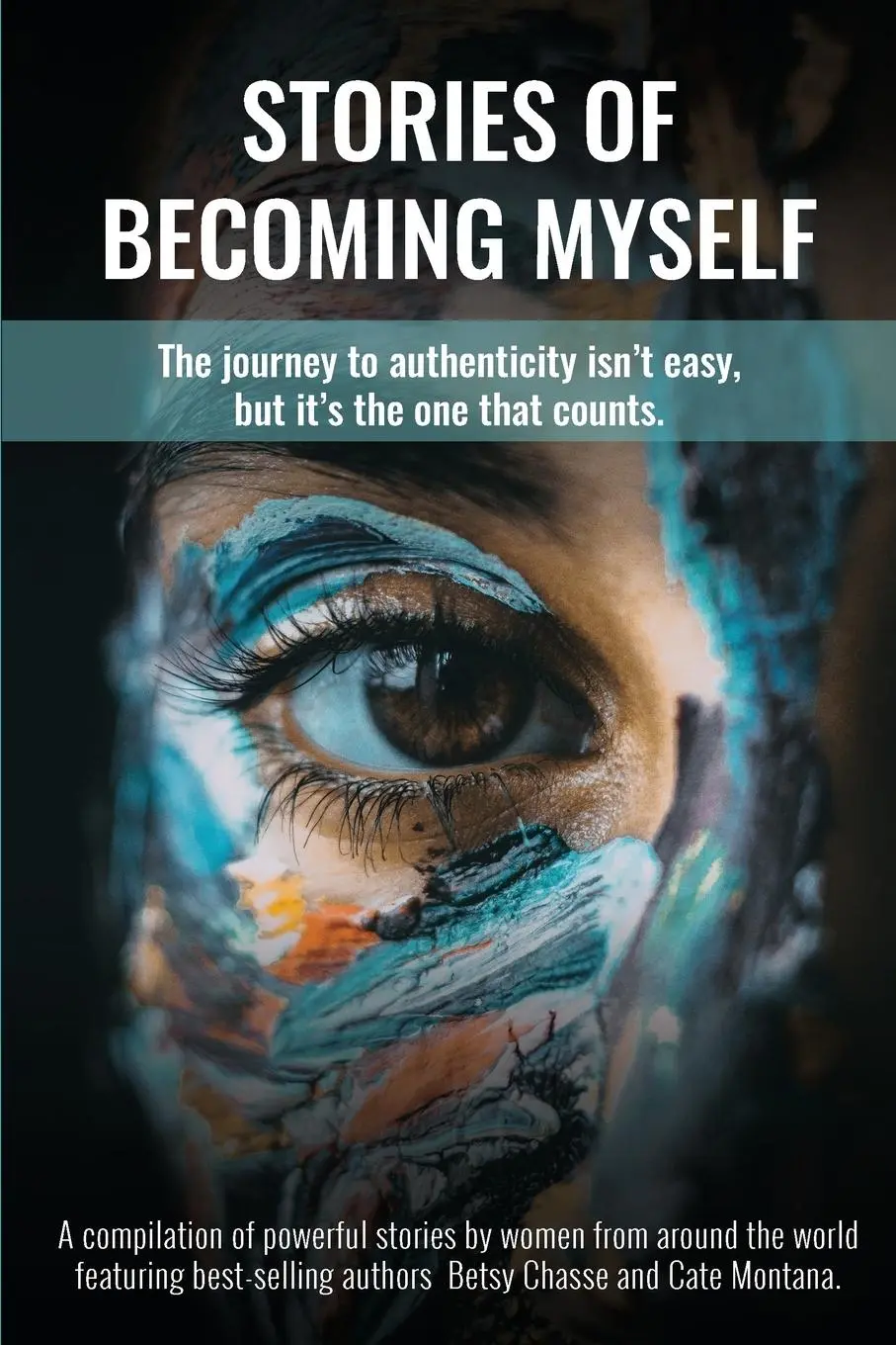 Cover: 9780999835463 | Stories of Becoming Myself | Betsy Chasse (u. a.) | Taschenbuch | 2020