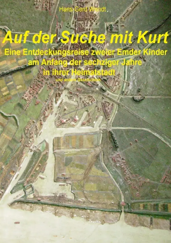 Cover: 9783746775463 | Auf der Suche mit Kurt | Hans-Gerd Wendt | Taschenbuch | 156 S. | 2018