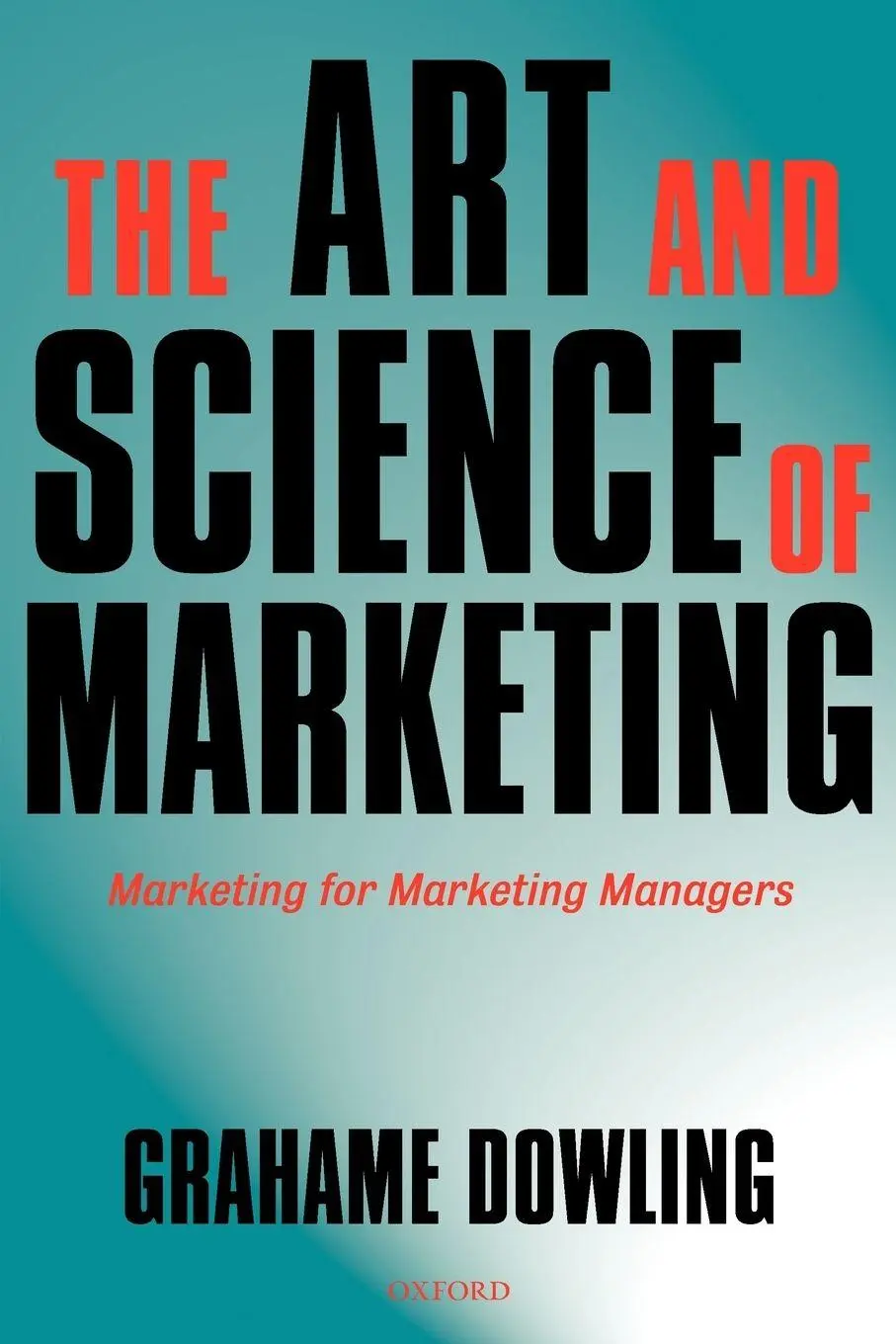 Cover: 9780199285563 | The Art and Science of Marketing | Marketing for Marketing Managers
