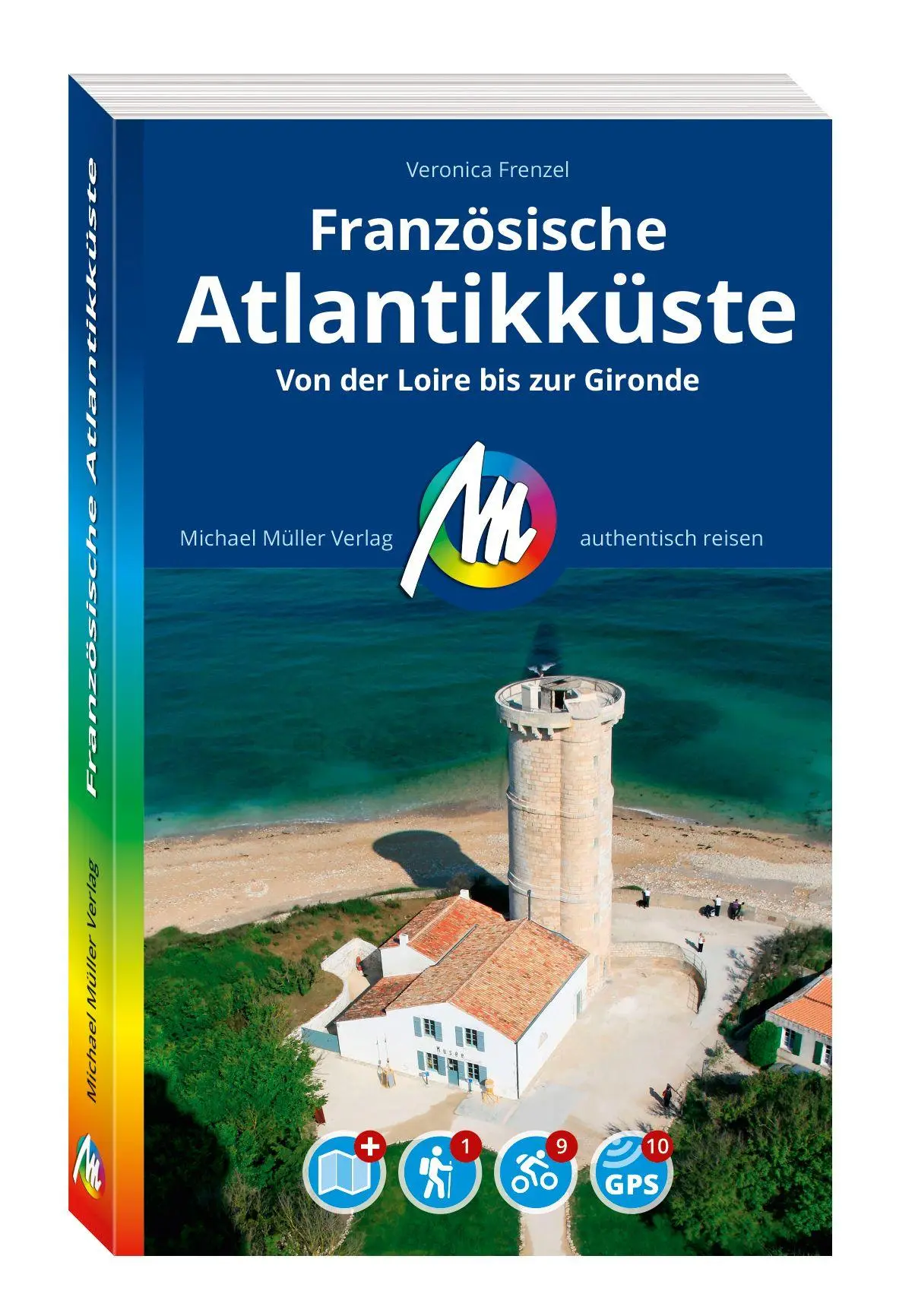 Cover: 9783966855563 | MICHAEL MÜLLER Reiseführer Französische Atlantikküste | Frenzel | Buch