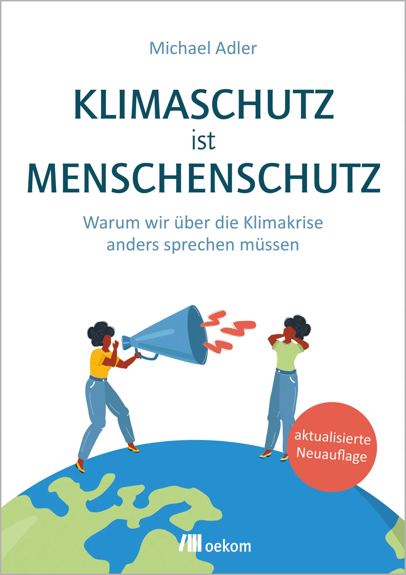 Cover: 9783987265563 | Klimaschutz ist Menschenschutz | Michael Adler | Taschenbuch | 204 S.