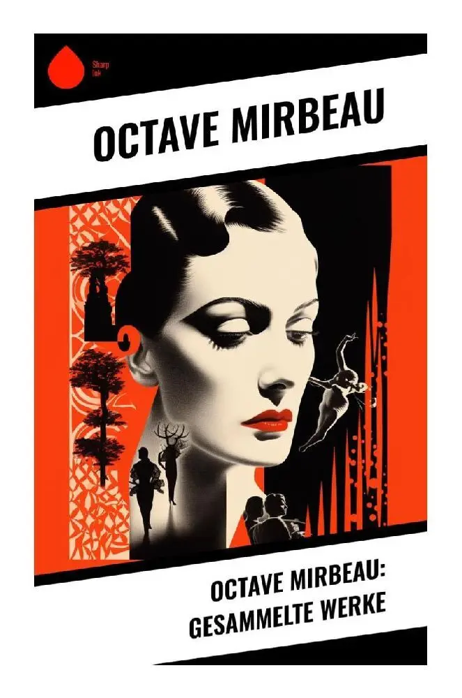 Cover: 9788028345563 | Octave Mirbeau: Gesammelte Werke | Octave Mirbeau | Taschenbuch | 2023