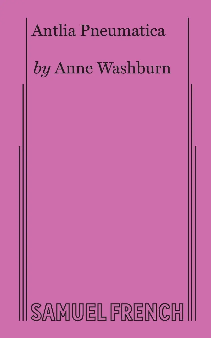 Cover: 9780573705663 | Antlia Pneumatica | Anne Washburn | Taschenbuch | Englisch | 2017