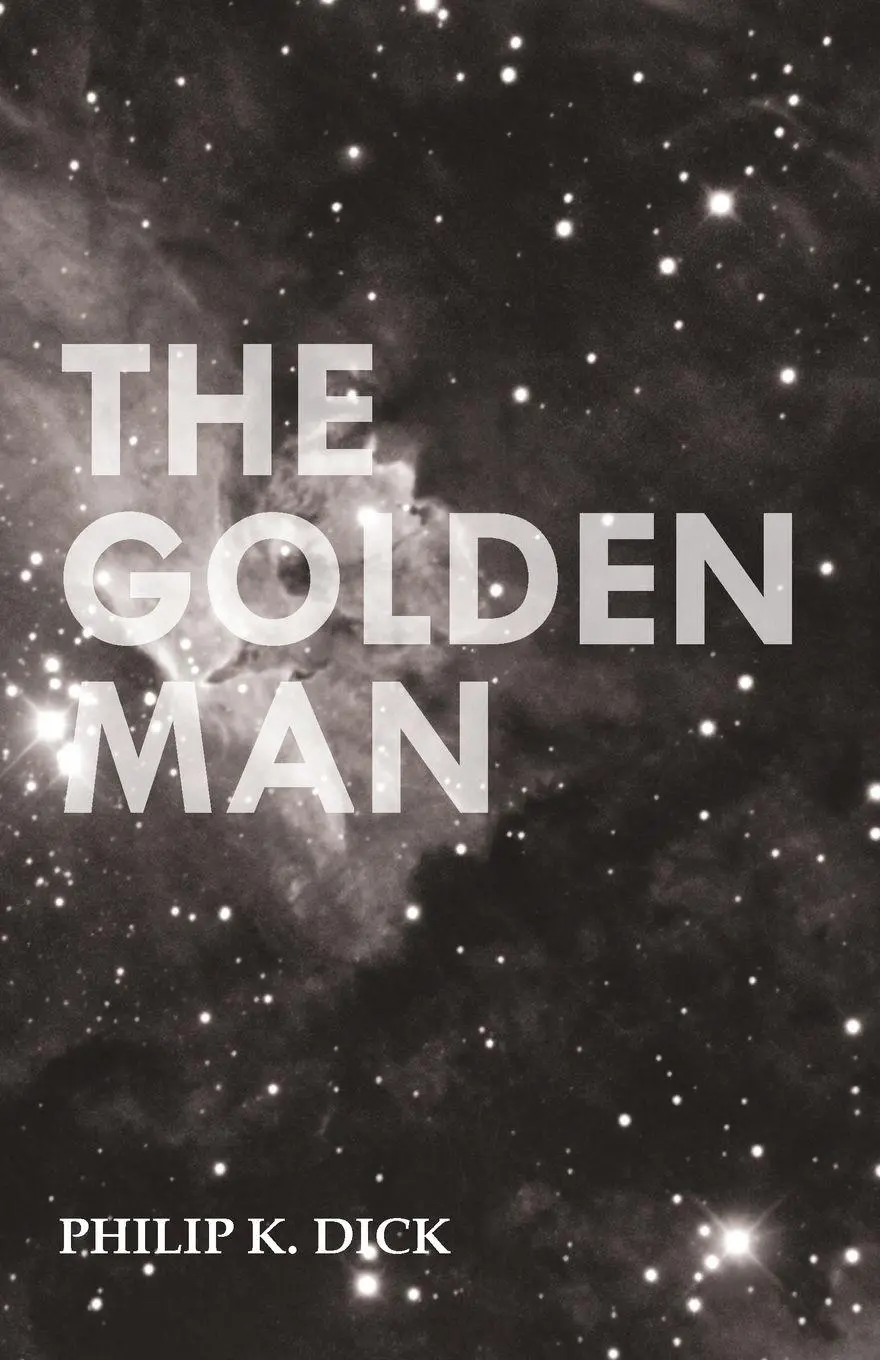 Cover: 9781473305663 | The Golden Man | Philip K. Dick | Taschenbuch | Englisch | 2013