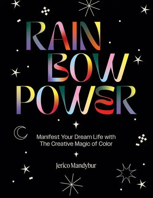 Cover: 9781784885663 | Rainbow Power | Jerico Mandybur | Buch | Gebunden | Englisch | 2022