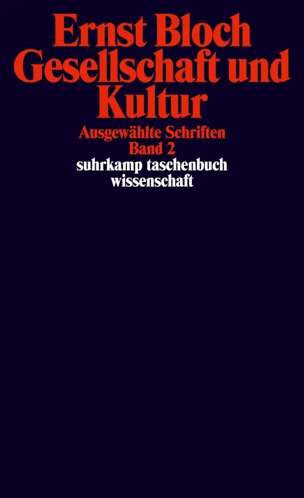 Cover: 9783518295663 | Gesellschaft und Kultur | Ernst Bloch | Taschenbuch | 520 S. | Deutsch