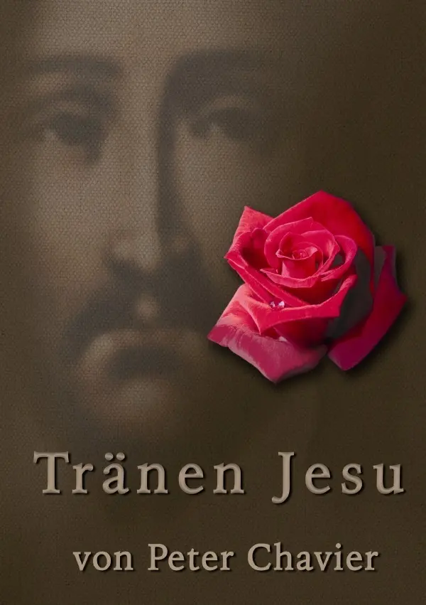 Cover: 9783844215663 | Tränen Jesu | Peter Chavier | Taschenbuch | 328 S. | Deutsch | 2011