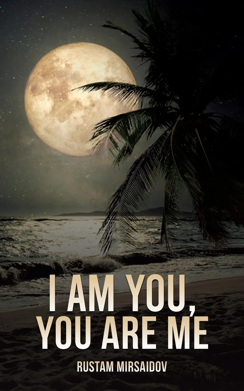 Cover: 9781035885763 | I am You, You Are Me | Rustam Mirsaidov | Taschenbuch | Englisch