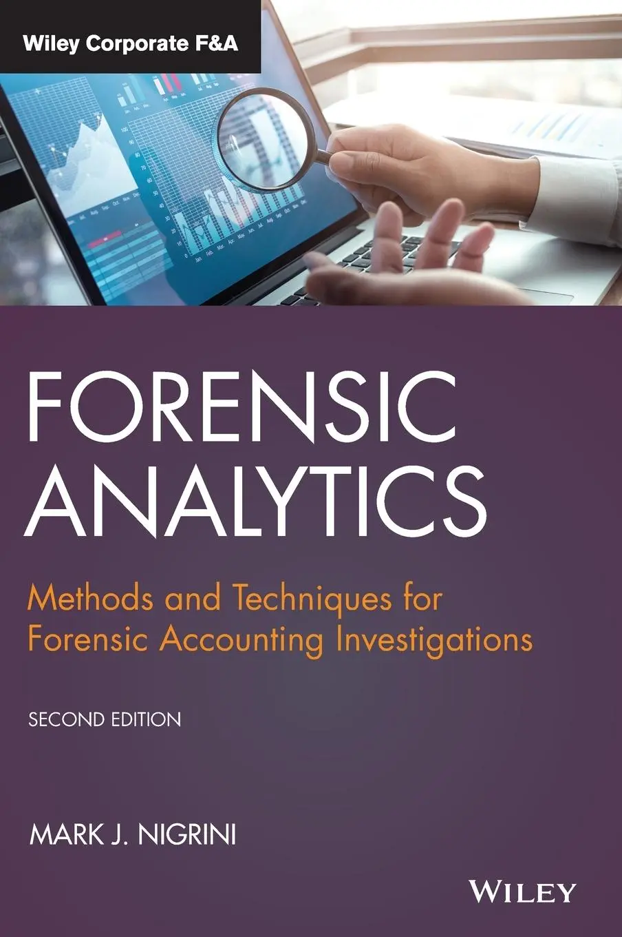 Cover: 9781119585763 | Forensic Analytics | Mark J Nigrini | Buch | 544 S. | Englisch | 2020