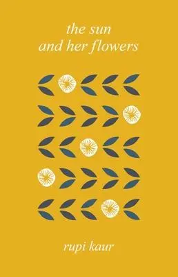 Cover: 9781449495763 | The Sun and Her Flowers | Rupi Kaur | Buch | Gebunden | Englisch