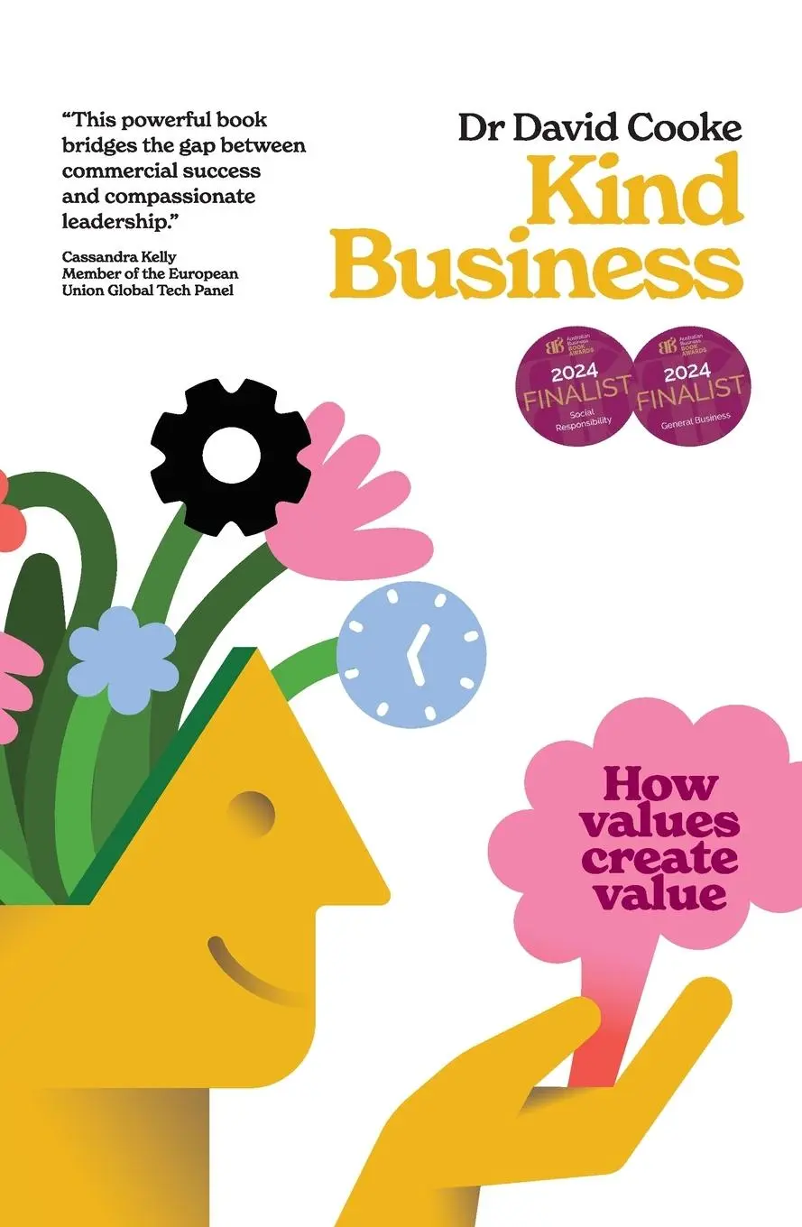 Cover: 9781923225763 | Kind Business | How values create value | David Cooke | Taschenbuch