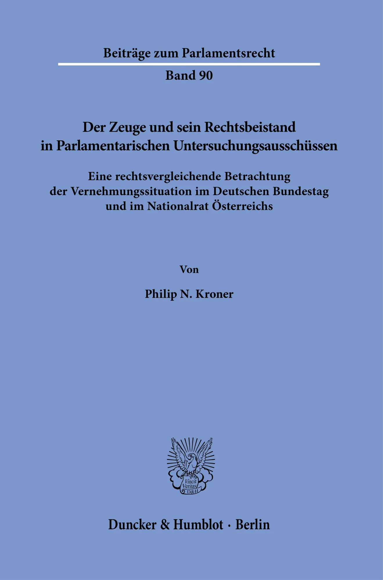 Cover: 9783428195763 | Der Zeuge und sein Rechtsbeistand in Parlamentarischen...