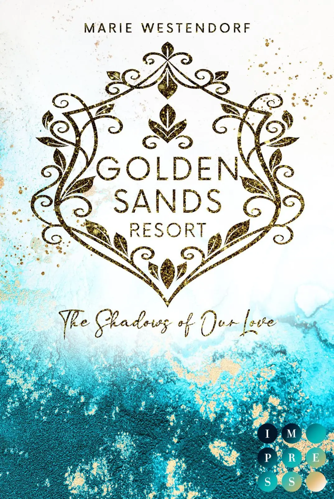 Cover: 9783551305763 | Golden Sands Resort 3: The Shadows of Our Love | Marie Westendorf