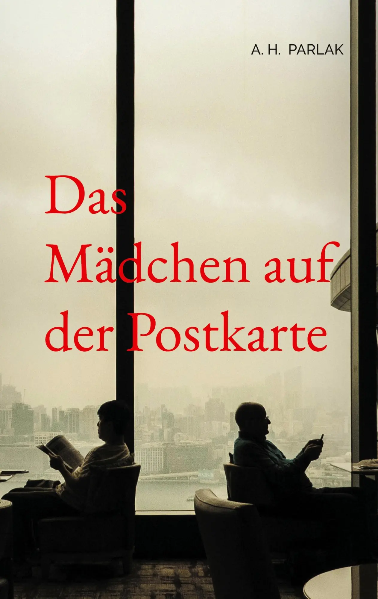 Cover: 9783695715763 | Das Mädchen auf der Postkarte | A. H. Parlak | Taschenbuch | 394 S.