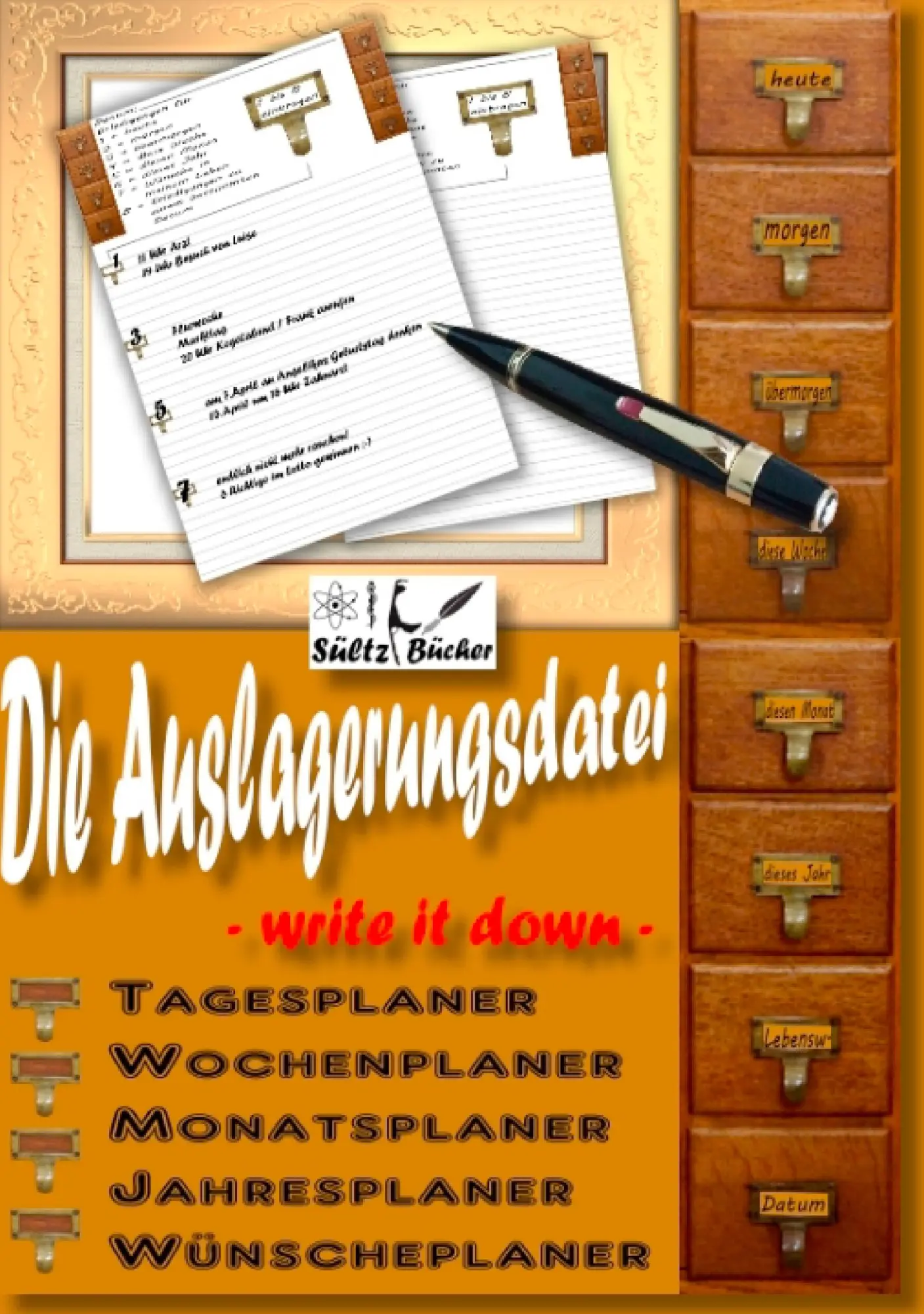 Cover: 9783746055763 | Die Auslagerungsdatei - Write it down - Tagesplaner - Wochenplaner...