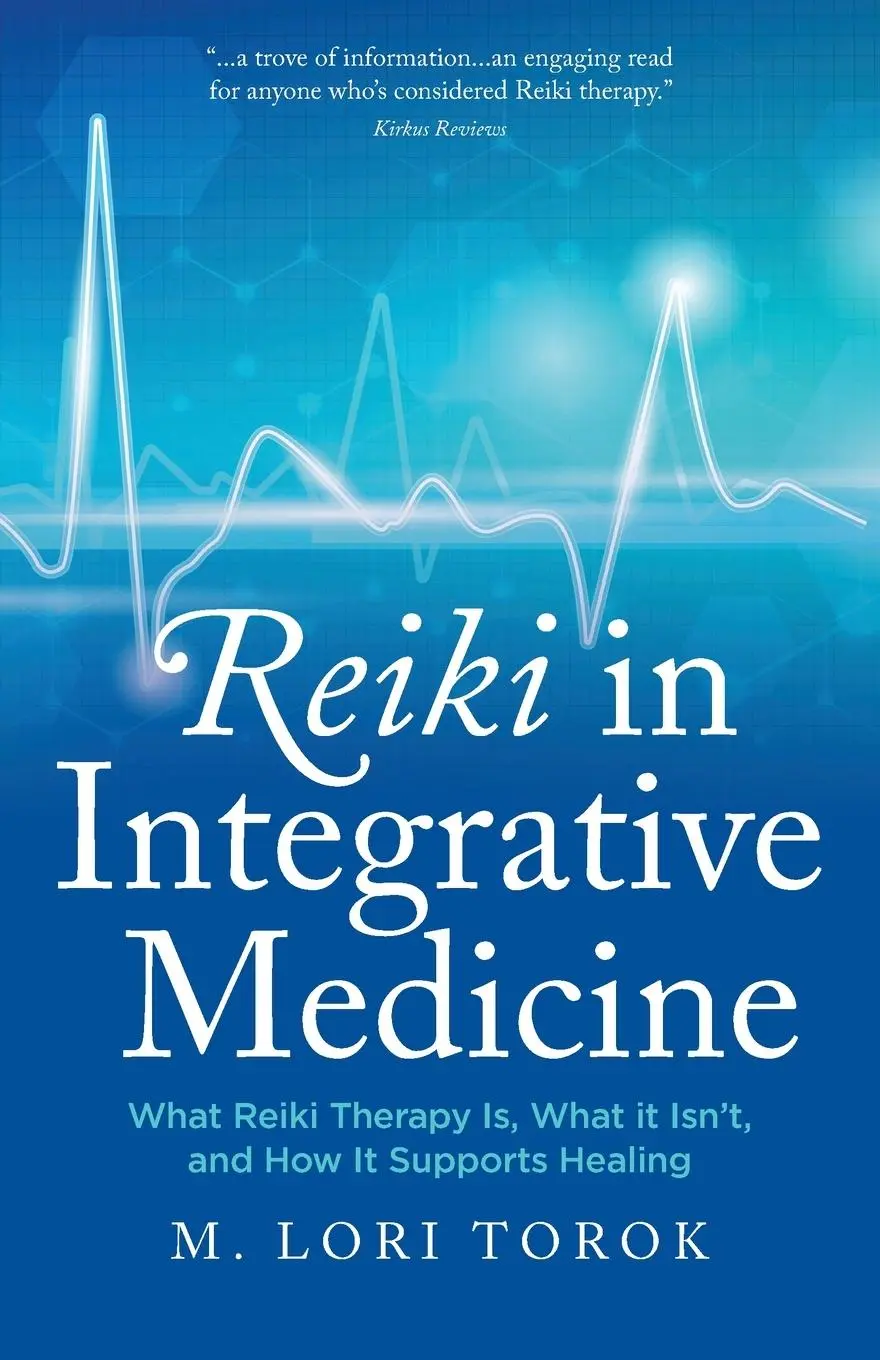 Cover: 9798988105763 | Reiki in Integrative Medicine | M. Lori Torok | Taschenbuch | Englisch