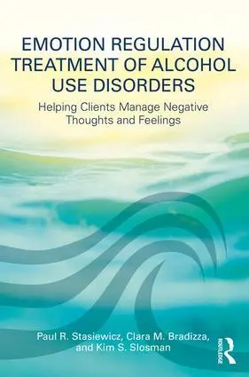 Cover: 9781138215863 | Emotion Regulation Treatment of Alcohol Use Disorders | Taschenbuch