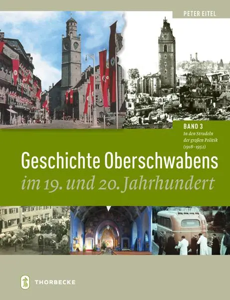 Cover: 9783799515863 | Geschichte Oberschwabens im 19. und 20. Jahrhundert | Peter Eitel