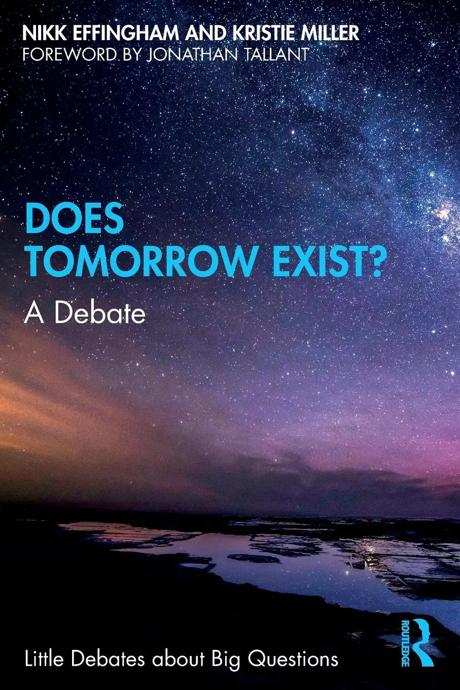Cover: 9780367615963 | Does Tomorrow Exist? | A Debate | Nikk Effingham (u. a.) | Taschenbuch