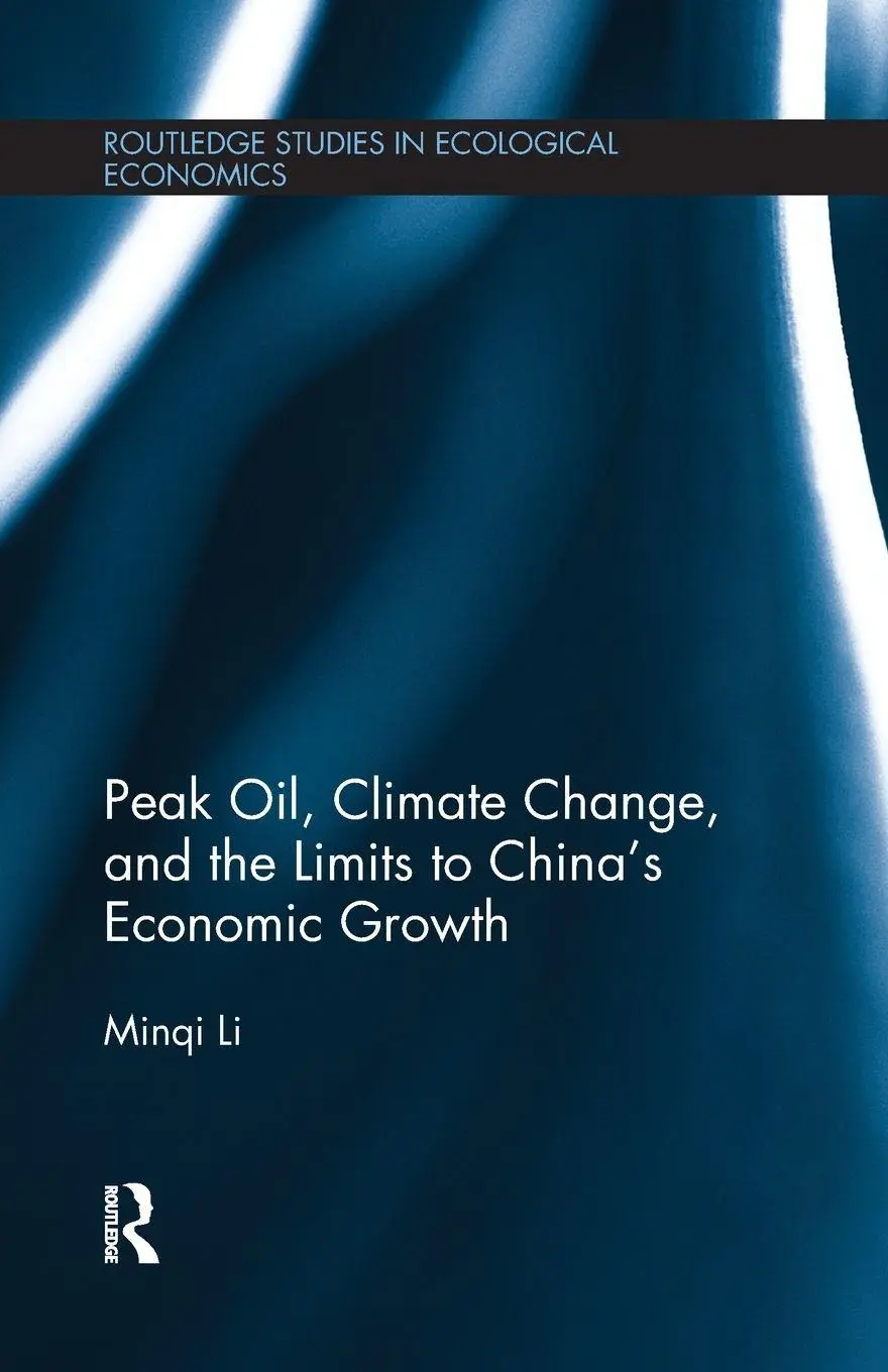 Cover: 9781138065963 | Peak Oil, Climate Change, and the Limits to China's Economic Growth