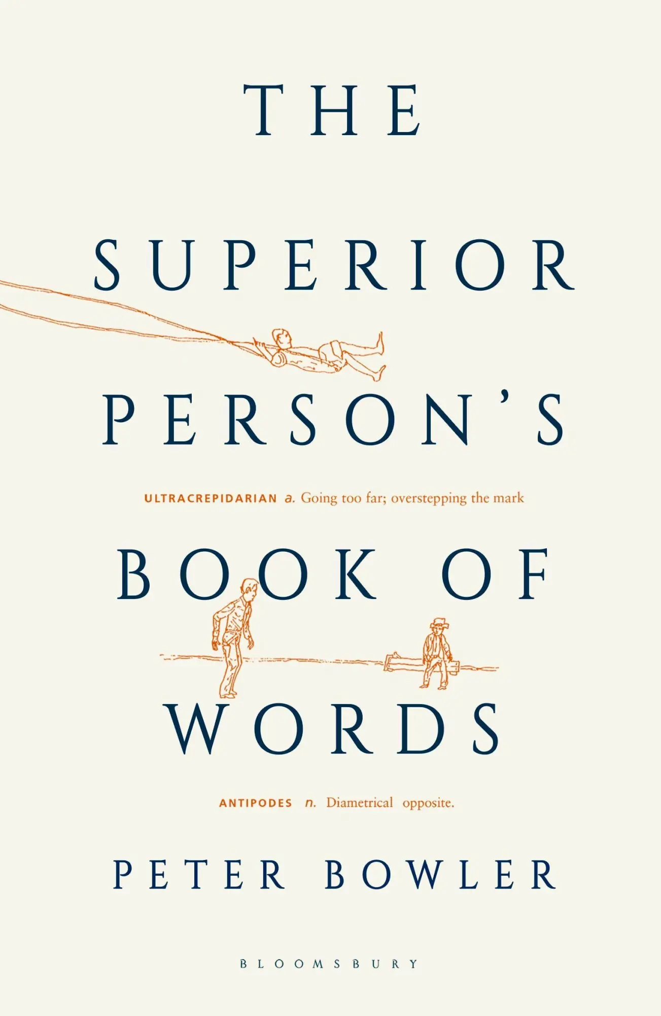 Cover: 9781408885963 | The Superior Person's Book of Words | Peter Bowler | Taschenbuch