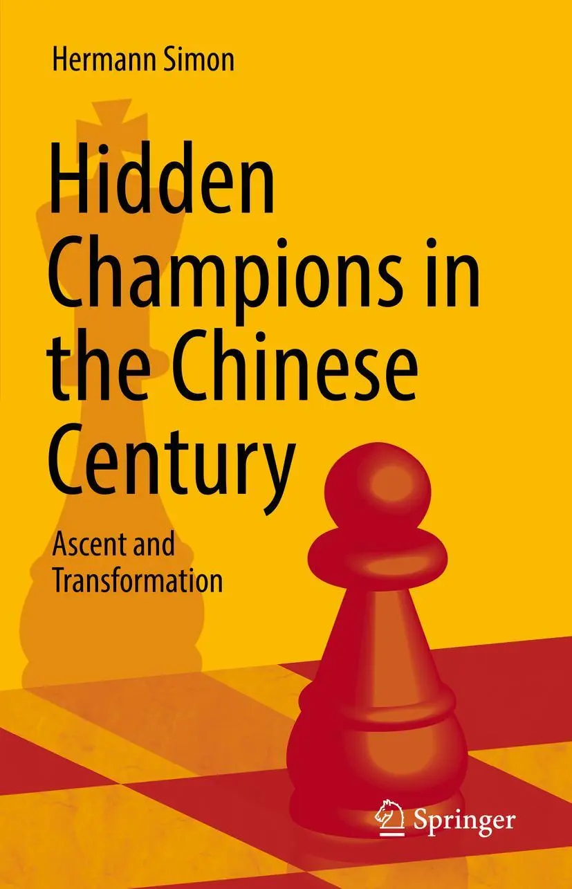 Cover: 9783030925963 | Hidden Champions in the Chinese Century | Ascent and Transformation