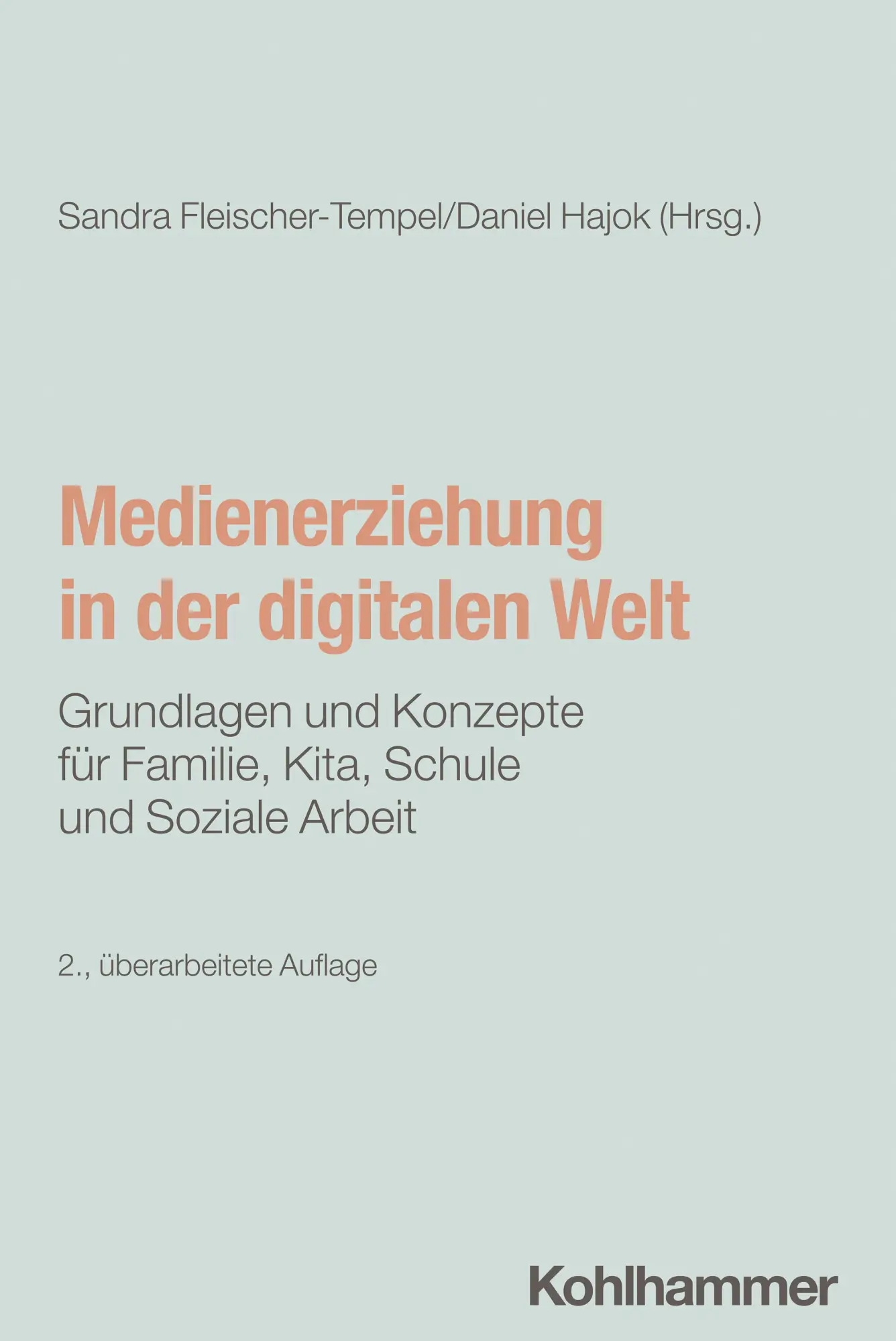 Cover: 9783170445963 | Medienerziehung in der digitalen Welt | Fleischer-Tempel (u. a.)