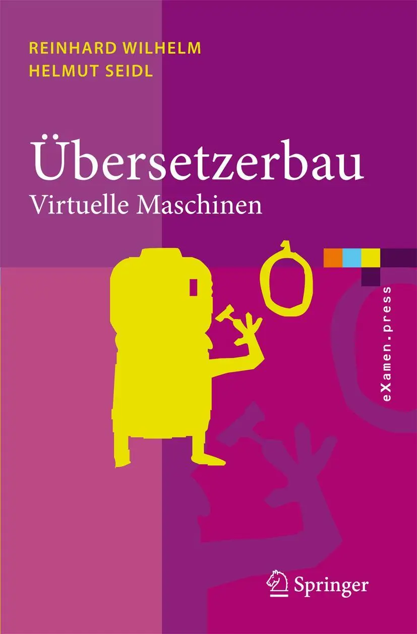 Cover: 9783540495963 | Übersetzerbau | Virtuelle Maschinen | Helmut Seidl (u. a.) | Buch