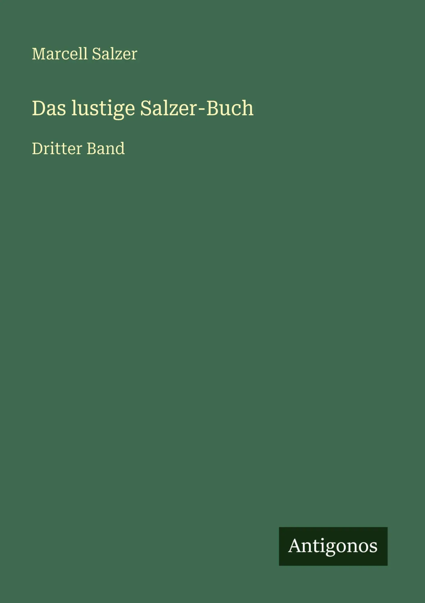 Cover: 9783563955963 | Das lustige Salzer-Buch | Dritter Band | Marcell Salzer | Taschenbuch