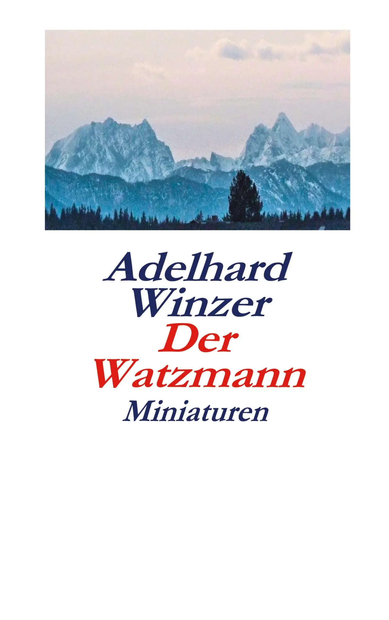 Der Watzmann: Miniaturen