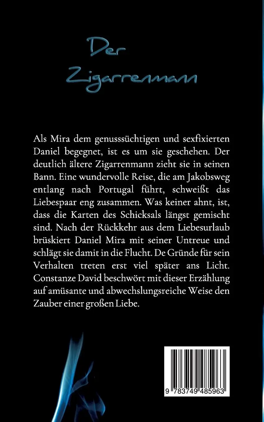 Rückseite: 9783749485963 | Der Zigarrenmann | Erzählung | Uschi Constanze David | Taschenbuch