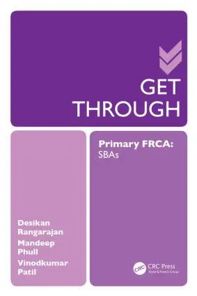 Cover: 9781444176063 | Get Through Primary FRCA: SBAs | Desikan Rangarajan (u. a.) | Buch