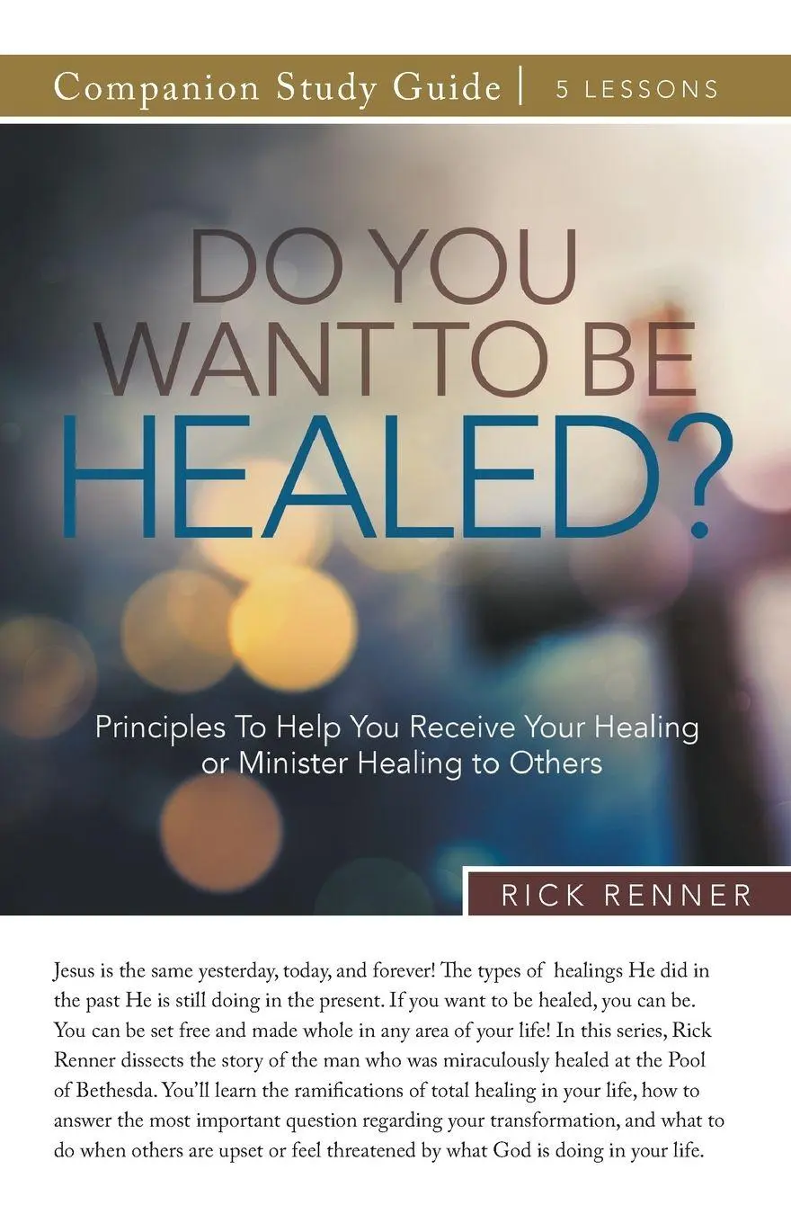 Cover: 9781680316063 | Do You Want To Be Healed? Study Guide | Rick Renner | Taschenbuch